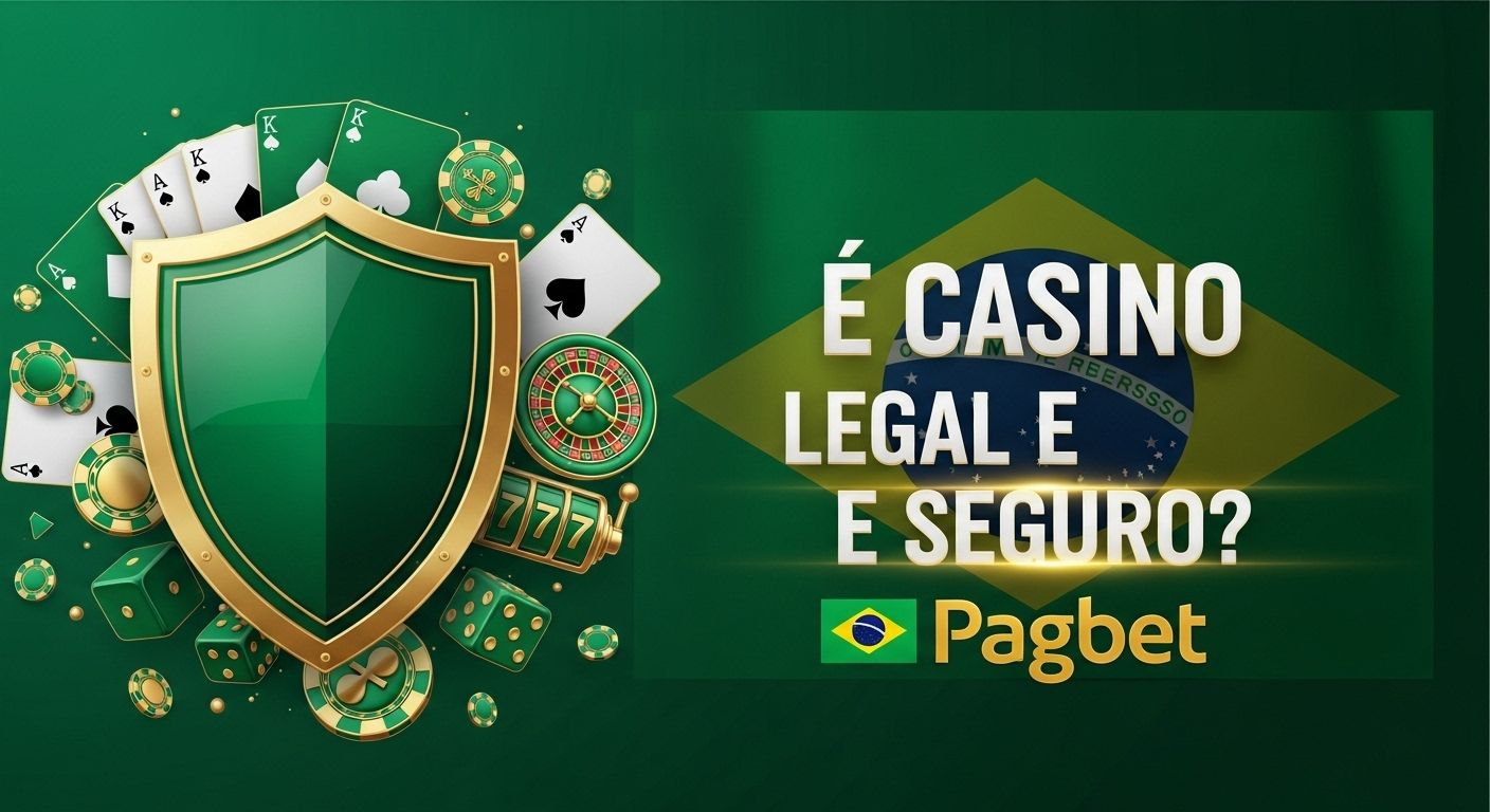 O cassino é legal e seguro? pag bet aposta